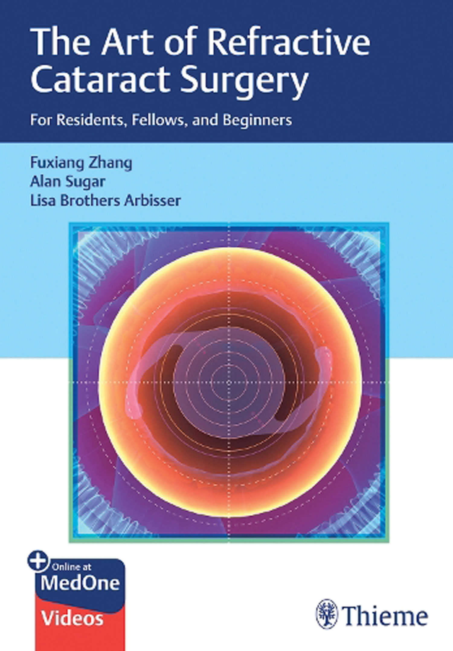 The Art of Refractive Cataract Surgery cover image.